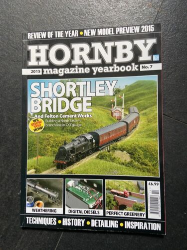 Hornby Magazine 2015 Yearbook No. 7 Softback Shortley Bridge Softback Mike Wild