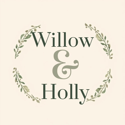 Willow and Holly